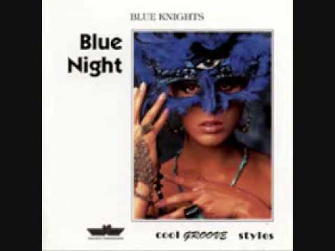 Blue Night - Blue Knights