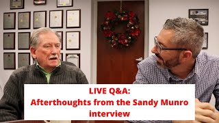 LIVE Q&A: Afterthoughts from the Sandy Munro interview