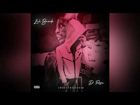 Luh Bando - D Rose “Official Audio”