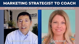 From Social Media Marketing Strategist to Executive Coach! Leila Ansart Interview