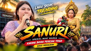 Download lagu Special Trending Song!!! For the Residents of East Presak Karang Bayan - SANURI - Novi Alisba mp3