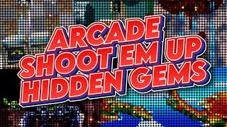 Arcade Shoot Em Up Hidden Gems