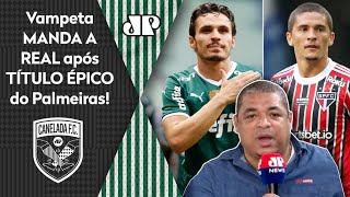 ‘Cara, vendo o Palmeiras ser campeão sobre o São Paulo, eu…’: Vampeta manda a real após título