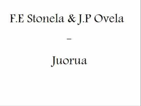 F.E Stonela & J.P Ovela - Juorua