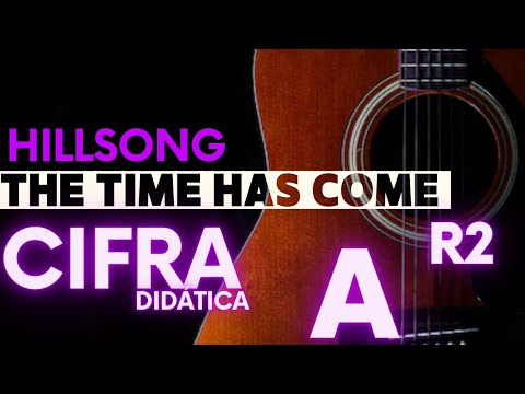 Time Has Come - Hillsong Chapel