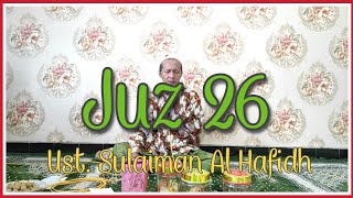 Download lagu Juz 26 (Ust. Sulaiman Al Hafidh) mp3 Download lagu Juz 26 (Ust. Sulaiman Al Hafidh) mp3