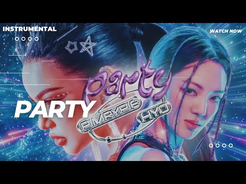 PIMRYPIE Ft. HYO (Girls' Generation) - PARTY   [ INSTRUMENTAL ]