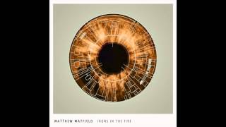 6. Fire Escape Catherine Marks Remix feat. John Paul White) - Matthew Mayfield