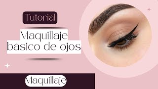 Maquillaje básico de ojos