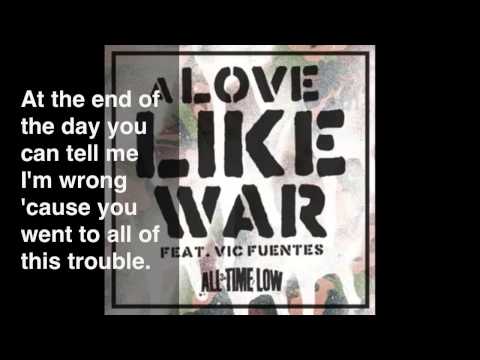 A Love Like War - All Time Low ft. Vic Fuentes (Lyrics)