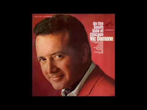 Vic Damone south side of Chicago