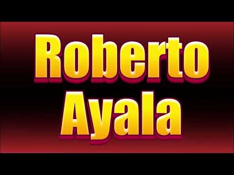 How to pronounce  Roberto Ayala?(SORT OF CORRRECTLY...)