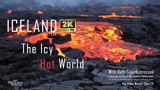 Iceland LXV – The Icy Hot World │ Part 171