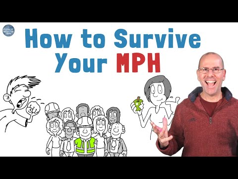 How to survive your MPH