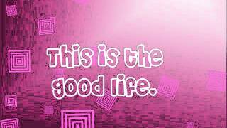 The Good Life-Hannah Montana [ Lyrics + Download Link]  ULTRA HQ!