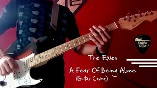 The Exies - A fear of being alone (Guitar Cover)