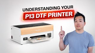 Getting to Know the Procolored P13 DTF Printer