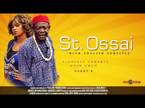 Saint Ossai 1 - Nigerian Igbo Movie Subtitled in English