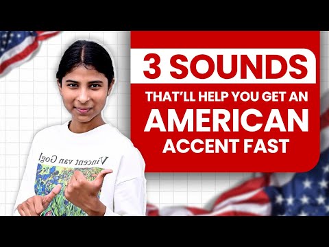 3 Sounds That’ll Help You Get an American Accent Fast || Janhavi Panwar