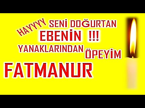 İyi ki Doğdun Fatmanur İsme Özel Komik Doğum Günü Şarkısı