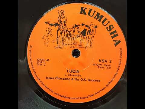 James Chimombe & The O.K. Success - Lucia
