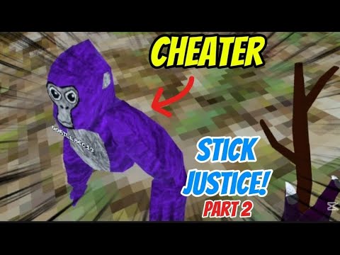 Stick Justice part 2! In tagging gorillas! (Gorilla tag v3)