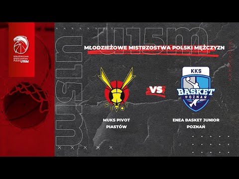 MUKS Pivot Piastów - Enea Basket Junior Poznań