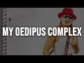 Kid Rock - My Oedipus Complex (feat. Twisted Brown Trucker Band) [Clean - Lyrics]