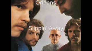Orleans - Slippin' Away.wmv