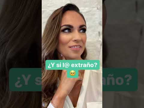 ¿Y si lo extraño?…
