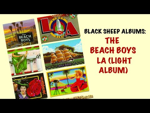Episode #89: Black Sheep Albums: The Beach Boys LA (Light Album)