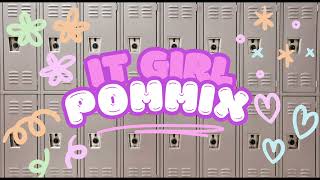 It Girl [Main Character Energy] - Pom Dance Mix