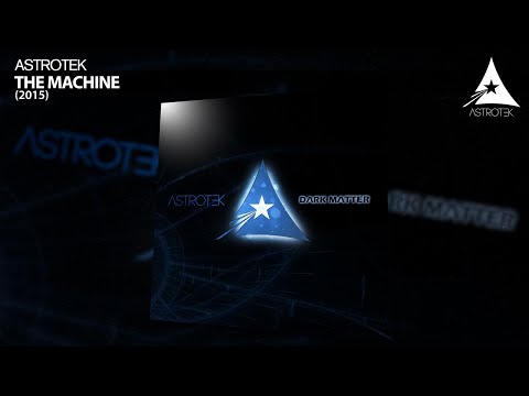 Astrotek - The Machine