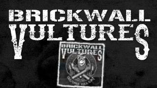 Brickwall Vultures 
