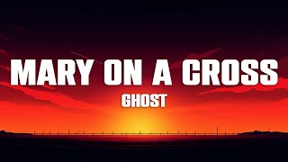 Download lagu Ghost - Mary On A Cross (Lyrics) mp3 Download lagu Ghost - Mary On A Cross (Lyrics) mp3