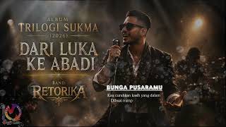 Download lagu 🔴RETORIKA BAND🔴ALBUM TRILOGI SUKMA (2026)🔴DARI LUKA KE ABADI🔴( Full Album Playlist)🔴 mp3 Download lagu 🔴RETORIKA BAND🔴ALBUM TRILOGI SUKMA (2026)🔴DARI LUKA KE ABADI🔴( Full Album Playlist)🔴 mp3