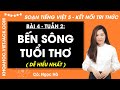 Giải sgk Tiếng Việt lớp 5 Bài 4: Bến sông tuổi thơ