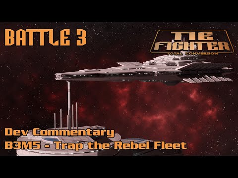 Let's Play TFTC Reimagined + Dev Commentary #20 - B3M5 Trap The Rebel Fleet
