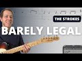 Learn Barely Legal By The Strokes Step By Step