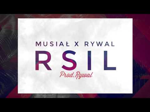 Musiał x Rywal - RSIL (ft. DJ Miszyn, prod. Rywal)