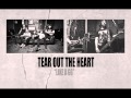 TEAR OUT THE HEART - Like A G6 