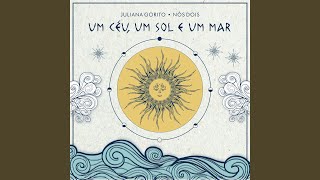 Um Céu, Um Sol e um Mar