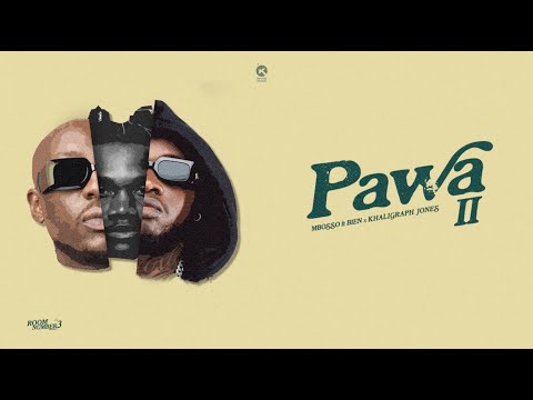 Mbosso ft Bien & Khaligraph Jones - Pawa II (Official Lyric Video)