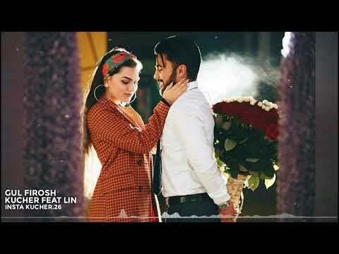 Kucher Feat Lin - Gul firosh