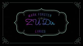 Mark Forster - Zu Dir - Lyrics