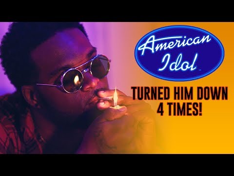 AMERICAN IDOL TURNED HIM DOWN 4 TIMES.