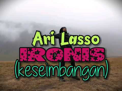 Ari Lasso - Keseimbangan (Ironis)