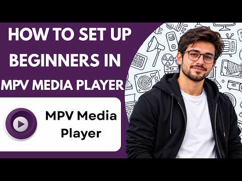 How To Open Cfg File How to Set Up for Beginners in MPV Media Player Full Guide… - Partner
