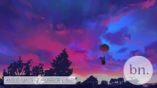 Angus MacRae - Mirror Lake