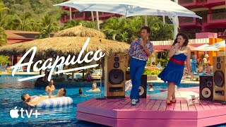 Acapulco — Behind the Scenes: The World of Acapulco | Apple TV+ video